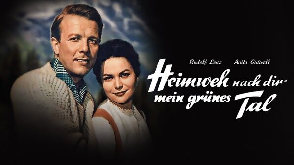 Heimweh nach dir, mein grünes Tal