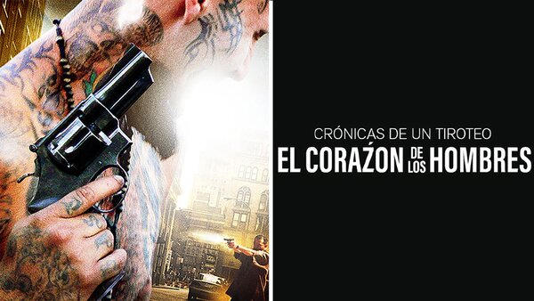 Crónicas de un Tiroteo: El Corazón de los Hombres
