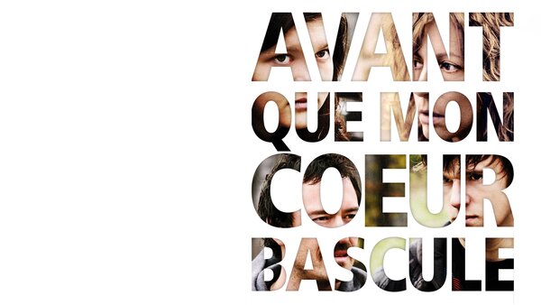 Avant que mon coeur bascule