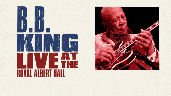 BB King: Live in Concert at The Royal Albert Hall