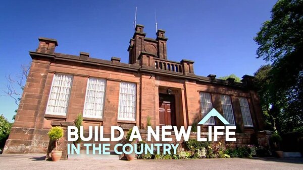 Build a New Life in the Country
