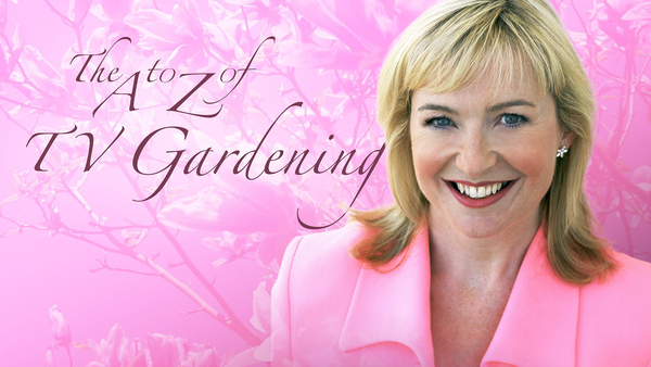 The A to Z of TV Gardening