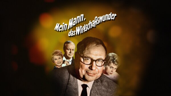 Mein Mann das Wirtschaftswunder