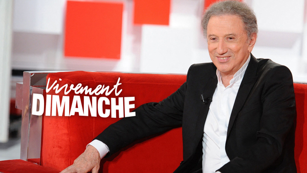 Vivement dimanche !