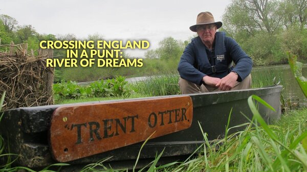 Crossing England in a Punt: River of Dreams