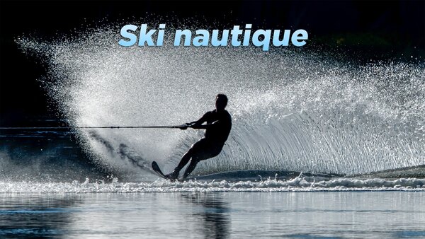Ski nautique