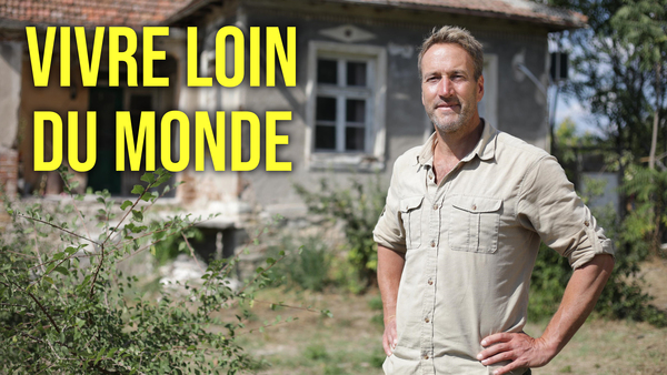 Vivre loin du Monde