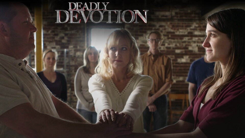 Deadly Devotion