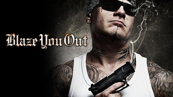 Blaze You Out