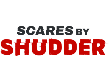 Scares by Shudder