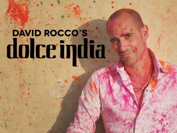 David Rocco's Dolce India