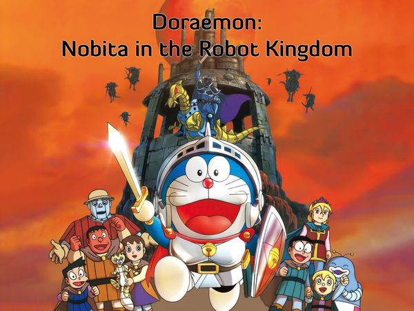Doraemon: Nobita in the Robot Kingdom