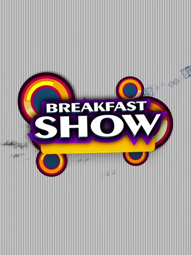 Breakfast Show