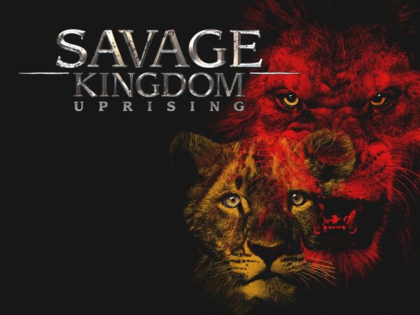 Savage Kingdom: Uprising