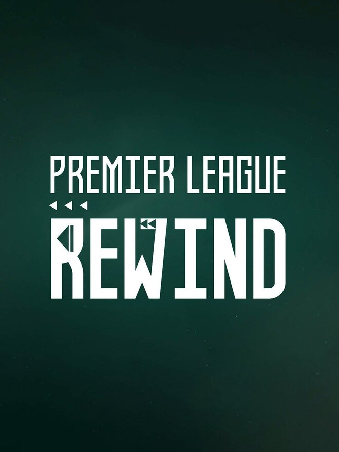 Premier League Rewind