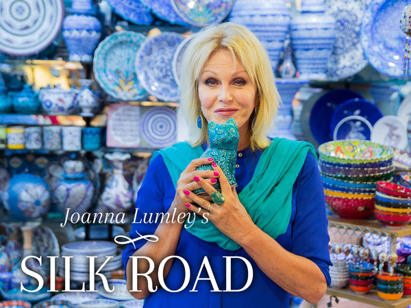 Joanna Lumley's Silk Road