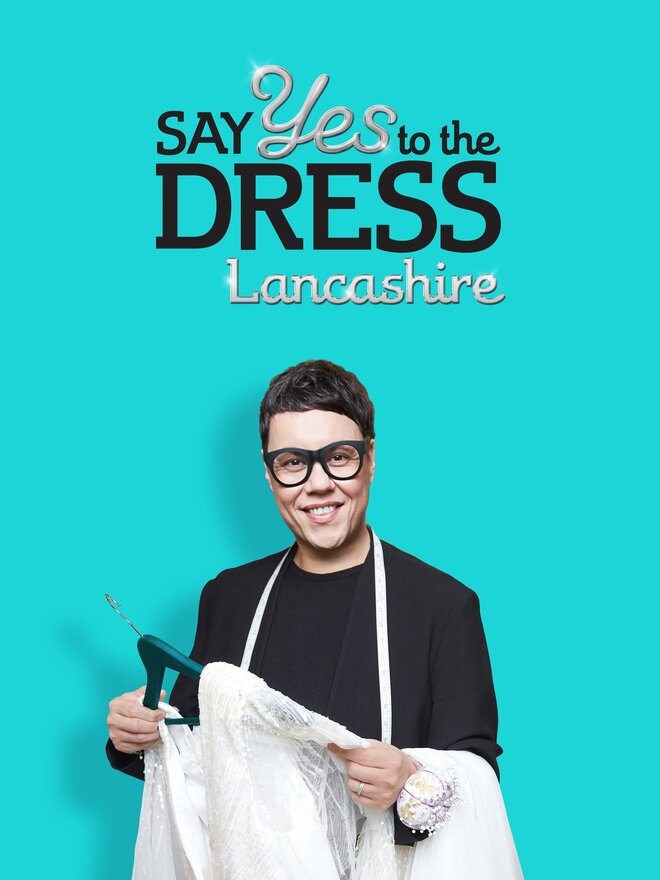 Say Yes To The Dress: Lancashire