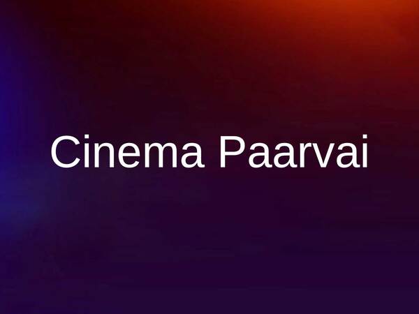 Cinema Paarvai