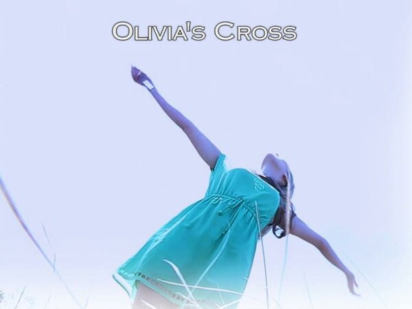 Olivia's Cross