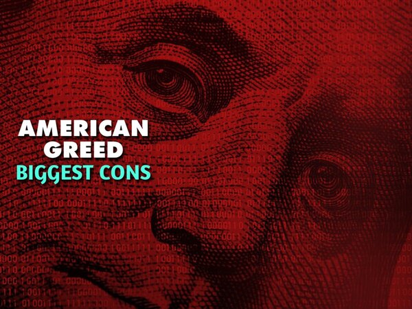 American Greed: Biggest Cons