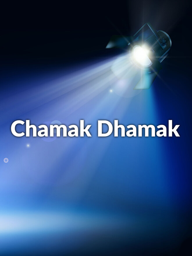 Chamak Dhamak