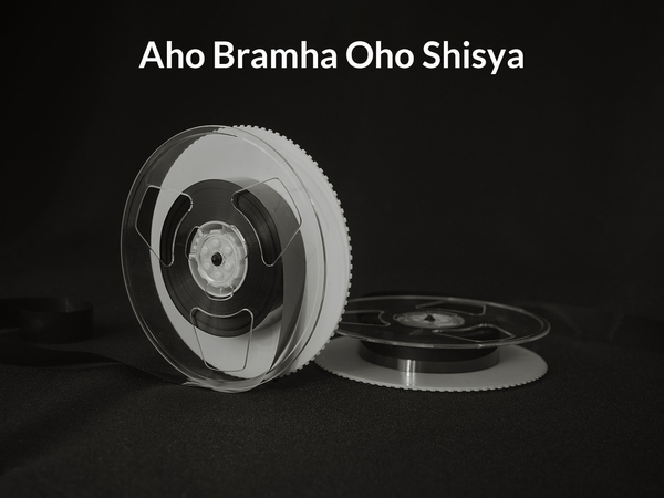 Aho Bramha Oho Shisya