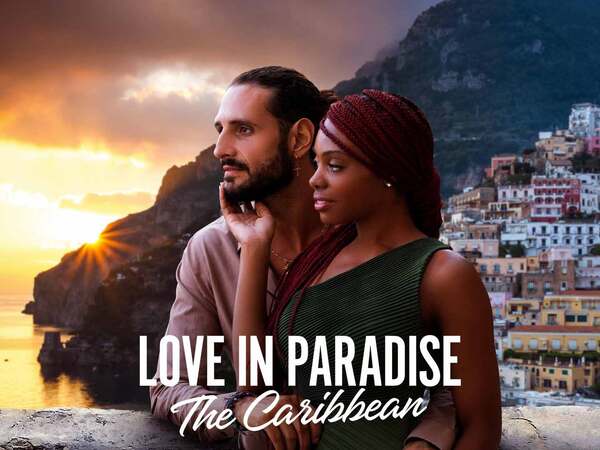Love in Paradise: The Caribbean