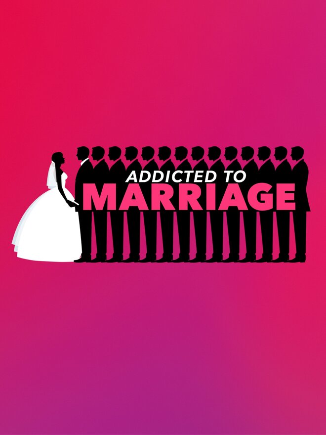 Addicted to Marriage