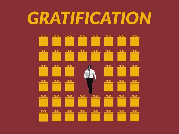 Gratification