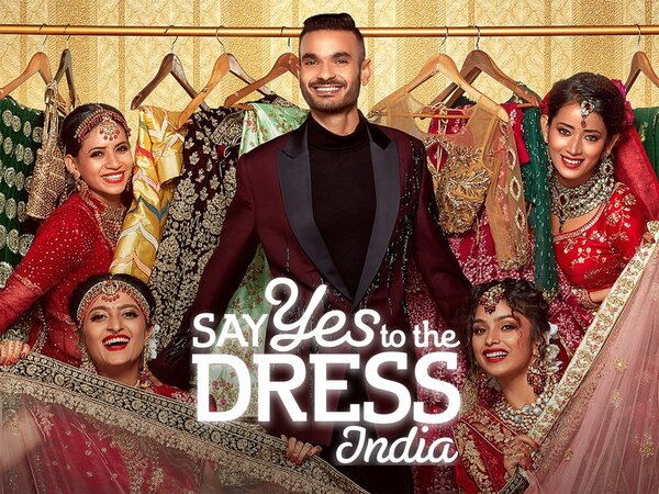 Say Yes to the Dress: India