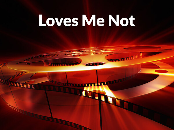 Loves Me Not