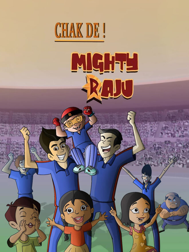 Chak De Mighty Raju