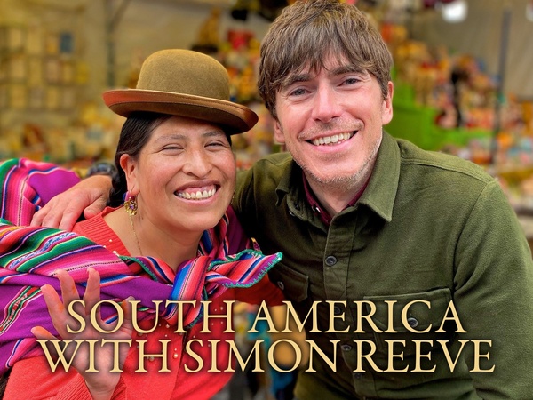 South America with Simon Reeve