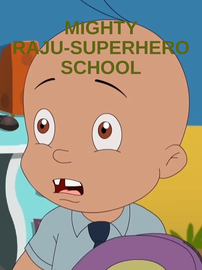 Mighty Raju-Superhero School