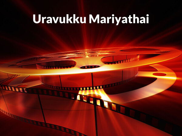 Uravukku Mariyathai