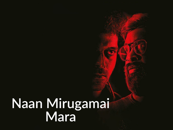 Naan Mirugamai Mara