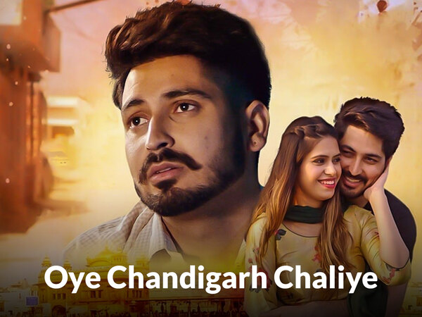 Oye Chandigarh Chaliye