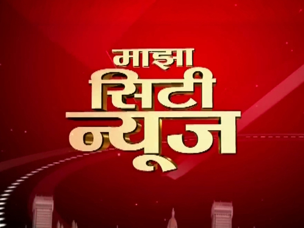 Majha City News