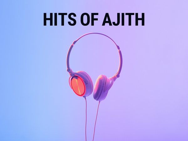 Hits Of Ajith