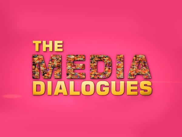 The Media Dialogues