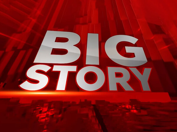 Big Story