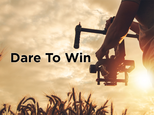Dare To Win