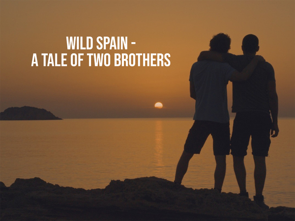 Wild Spain - A tale of two brothers