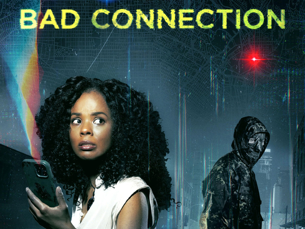 Bad Connection