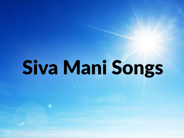 Siva Mani Songs