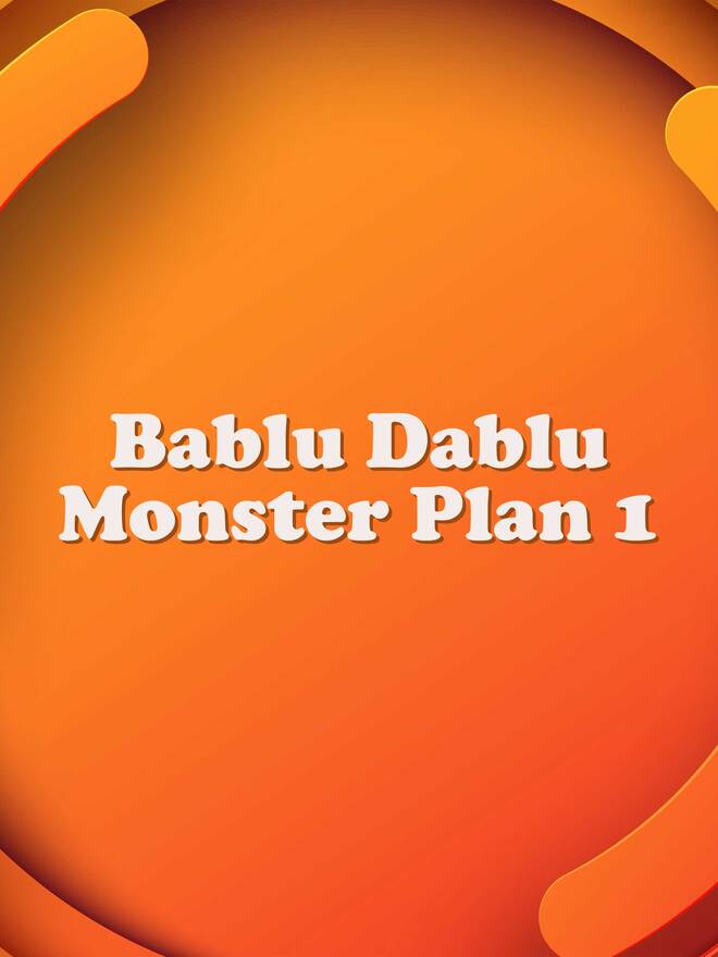 Bablu Dablu Monster Plan 1
