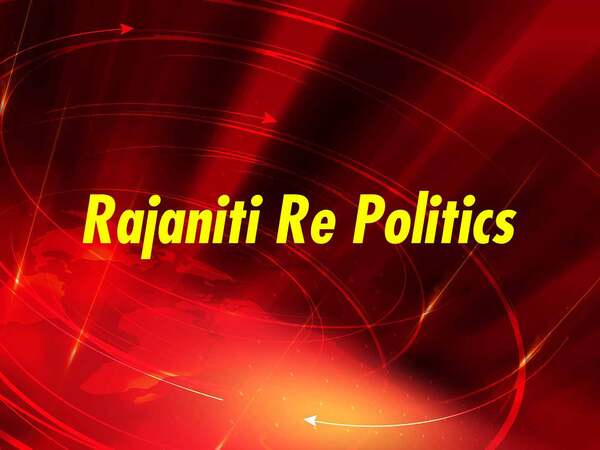 Rajaniti Re Politics