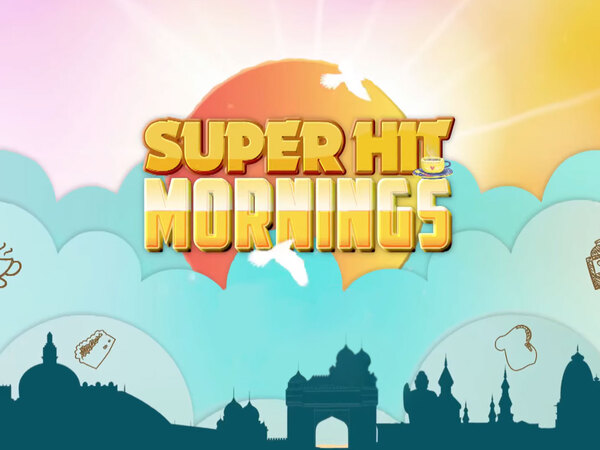 Super Hit Mornings-Live