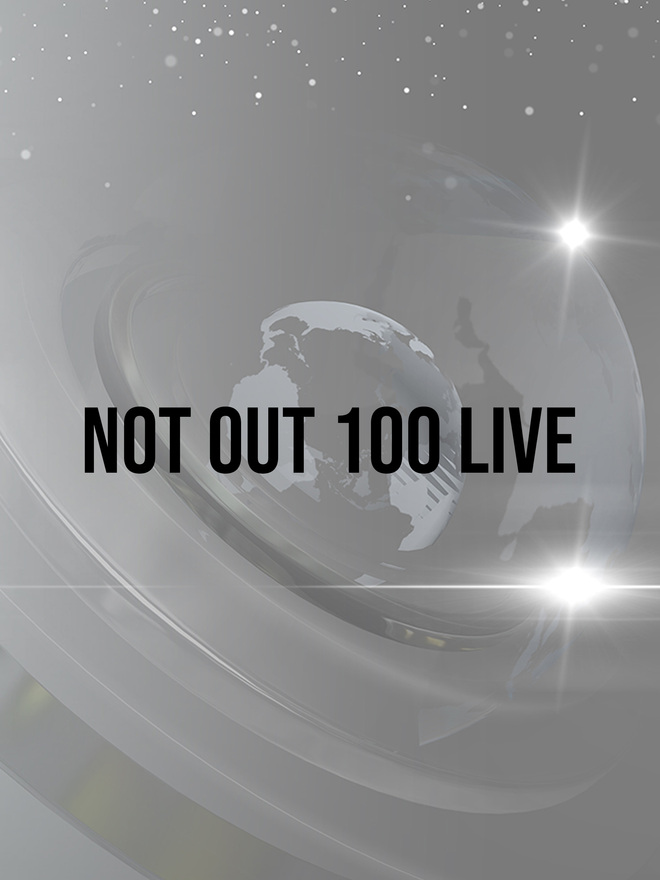 Not Out 100 Live