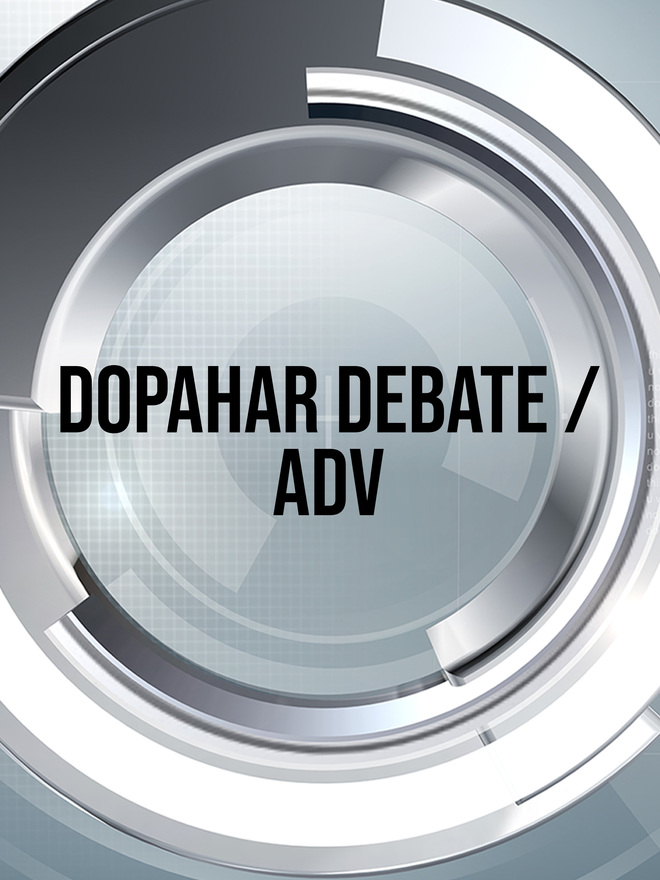 Dopahar Debate / Adv